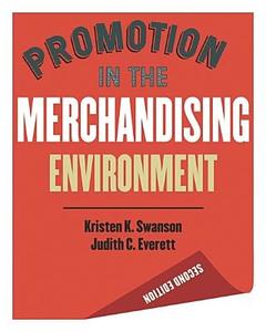 Promotion In The Merchandising Environment di Kristen K. Swanson, Judith C. Everett edito da Bloomsbury Publishing Plc