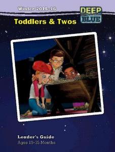 Deep Blue Toddlers & Twos Leader's Guide Winter 2015-16: Ages 19-35 Months di Abingdon Press edito da ABINGDON PR