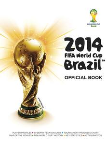 2014 Fifa World Cup Brazil(tm) Official Book di Jon Mattos edito da Carlton Books