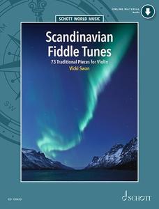 Scandinavian Fiddle Tunes - 73 Traditional Pieces for Violin Book and Online Audio di Vicki Swan edito da SCHOTT