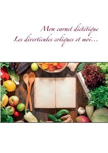 Mon carnet diététique : les diverticules coliques et moi... di Cédric Menard edito da Books on Demand