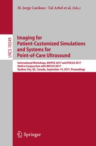 Imaging for Patient-Customized Simulations and Systems for Point-of-Care Ultrasound edito da Springer International Publishing