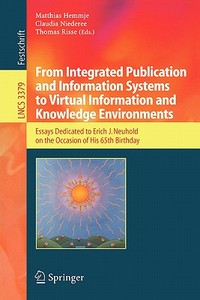 From Integrated Publication and Information Systems to Information and Knowledge Environments edito da Springer Berlin Heidelberg