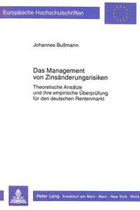 Das Management von Zinsänderungsrisiken di Johannes Bussmann edito da Lang, Peter GmbH