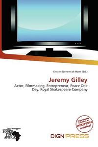 Jeremy Gilley edito da Dign Press