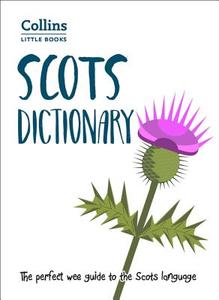 Scots Dictionary di Collins Dictionaries edito da HarperCollins Publishers