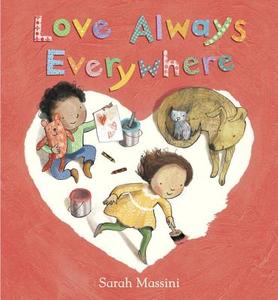 Love Always Everywhere di Sarah Massini edito da RANDOM HOUSE
