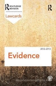 Evidence Lawcards 2012-2013 di Routledge edito da Taylor & Francis Ltd