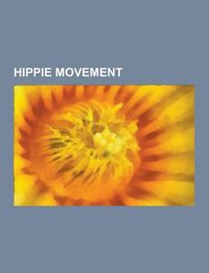 Hippie Movement di Source Wikipedia edito da University-press.org