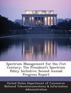 Spectrum Management For The 21st Century edito da Bibliogov