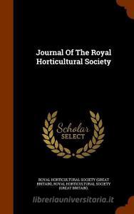 Journal Of The Royal Horticultural Society edito da Arkose Press