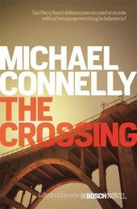 The Crossing di Michael Connelly edito da Orion Publishing Co