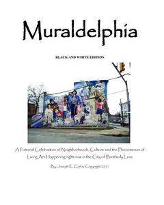 Muraldelphia: Black and White Edition di Joseph Carlin edito da Createspace
