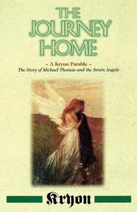 The Journey Home di Kryon edito da Hay House Inc