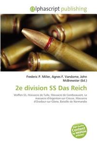 2e Division Ss Das Reich edito da Alphascript Publishing