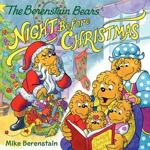 The Berenstain Bears' Night Before Christmas di Mike Berenstain edito da HARPER FESTIVAL