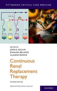 Continuous Renal Replacement Therapy di John A. Kellum edito da OUP USA