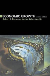 Economic Growth di Robert J. Barro, Xavier I Sala-i-Martin edito da MIT Press Ltd