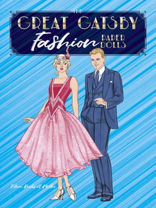 Great Gatsby Fashion Paper Dolls di Eileen Rudisill Miller edito da Dover Publications Inc.