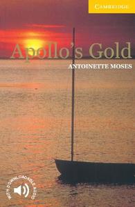Apollo's Gold Level 2 di Antoinette Moses edito da Cambridge University Press