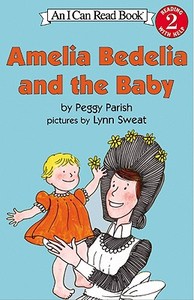 Amelia Bedelia and the Baby di Peggy Parish edito da TURTLEBACK BOOKS