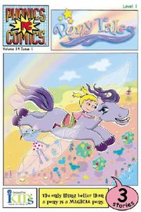 Phonic Comics: Pony Tales - Level 1 di Nora Gaydos edito da INNOVATIVE KIDS
