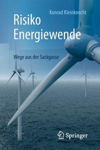 Risiko Energiewende di Konrad Kleinknecht edito da Springer Berlin Heidelberg