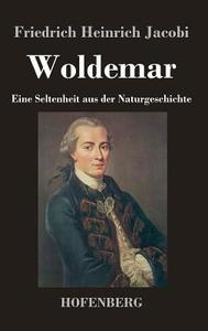 Woldemar di Friedrich Heinrich Jacobi edito da Hofenberg