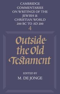 Outside the Old Testament di Marinus De Jonge edito da Cambridge University Press