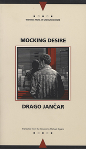 Mocking Desire di Drago Jancar edito da Northwestern University Press