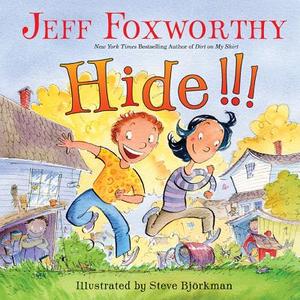 Hide!!! di Jeff Foxworthy edito da BEAFORT BOOKS