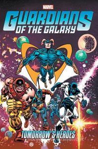 Guardians Of The Galaxy: Tomorrow's Heroes Omnibus di Arnold Drake, Steve Gerber, Stan Lee edito da Marvel Comics
