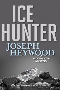 Ice Hunter di Joseph Heywood edito da Lyons Press