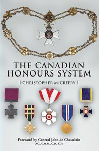 The Canadian Honours System di Christopher P. McCreery edito da Dundurn Group Ltd