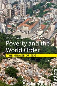 Poverty And The World Order di Professor Robert Walker edito da Agenda Publishing