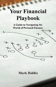 Your Financial Playbook di Mark Riddix edito da Avid Readers Publishing Group