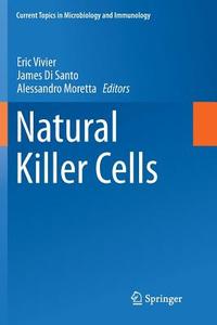 Natural Killer Cells edito da Springer International Publishing