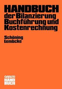 Handbuch der Bilanzierung, Buchführung und Kostenrechnung edito da Gabler Verlag