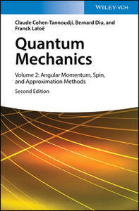 Quantum Mechanics 2 di Claude Cohen-Tannoudji, Bernard Diu, Frank Laloe edito da Wiley VCH Verlag GmbH