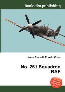 No. 261 Squadron Raf edito da Book On Demand Ltd.