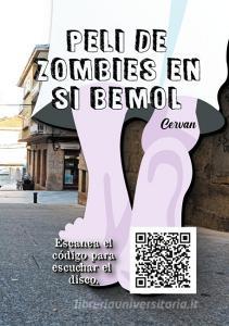 Peli de zombies en Si b di Jorge Cervantes edito da Books on Demand