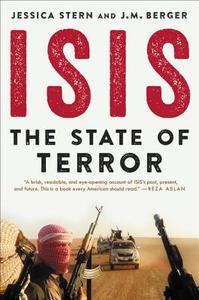 ISIS: The State of Terror di Jessica Stern, J. M. Berger edito da ECCO PR