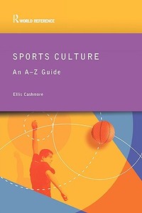 Sports Culture di Ernest Cashmore edito da Routledge