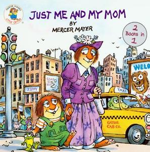 Just Me and My Mom/Just Me and My Dad: Flip-It Pictureback di Mercer Mayer edito da TURTLEBACK BOOKS