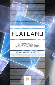 Flatland - A Romance of Many Dimensions di Edwin Abbott Abbott edito da Princeton University Press