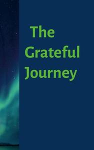 The Grateful journal di LaTorie Ford edito da Lulu.com