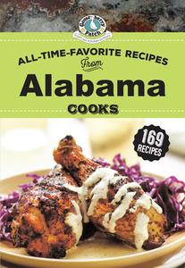 All Time Favorite Recipes from Alabama Cooks di Gooseberry Patch edito da GOOSEBERRY PATCH