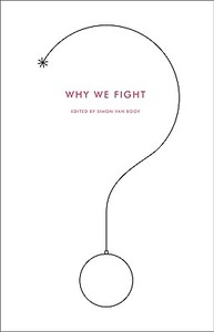 Why We Fight di Simon Van Booy edito da PERENNIAL