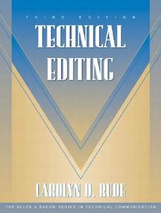 Technical Editing di Carolyn D. Rude, Sam Dragga edito da Pearson Education (us)