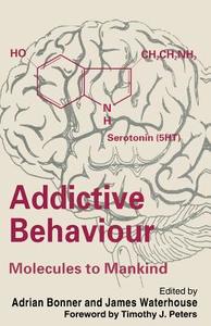 Addictive Behaviour: Molecules to Mankind edito da Palgrave Macmillan